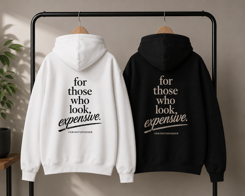 for those who look expensive Hoodie
