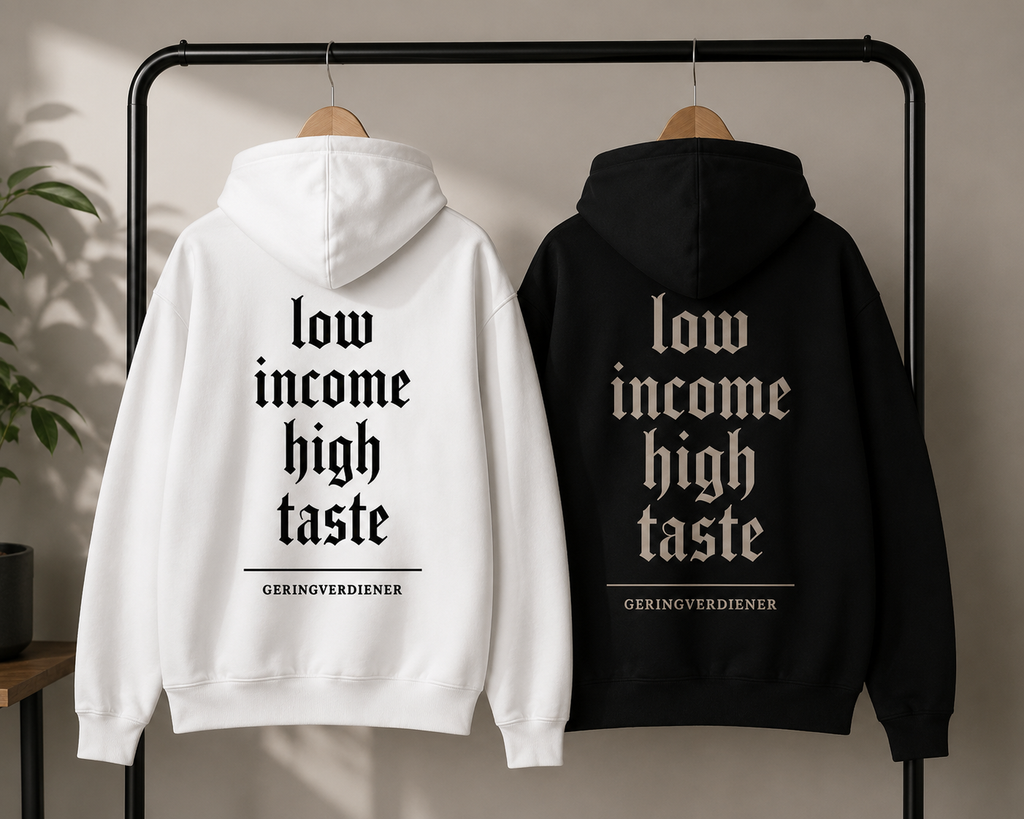 low income high taste Hoodie