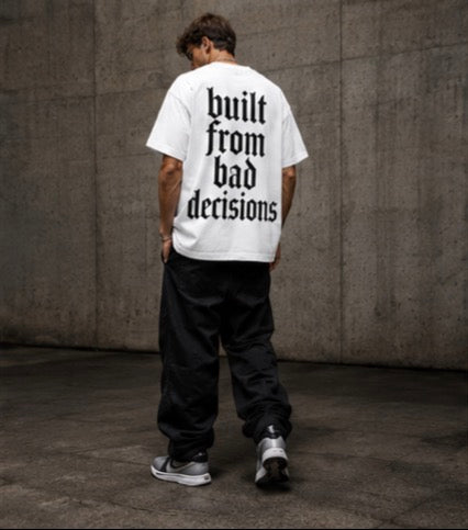 built from bad decisions